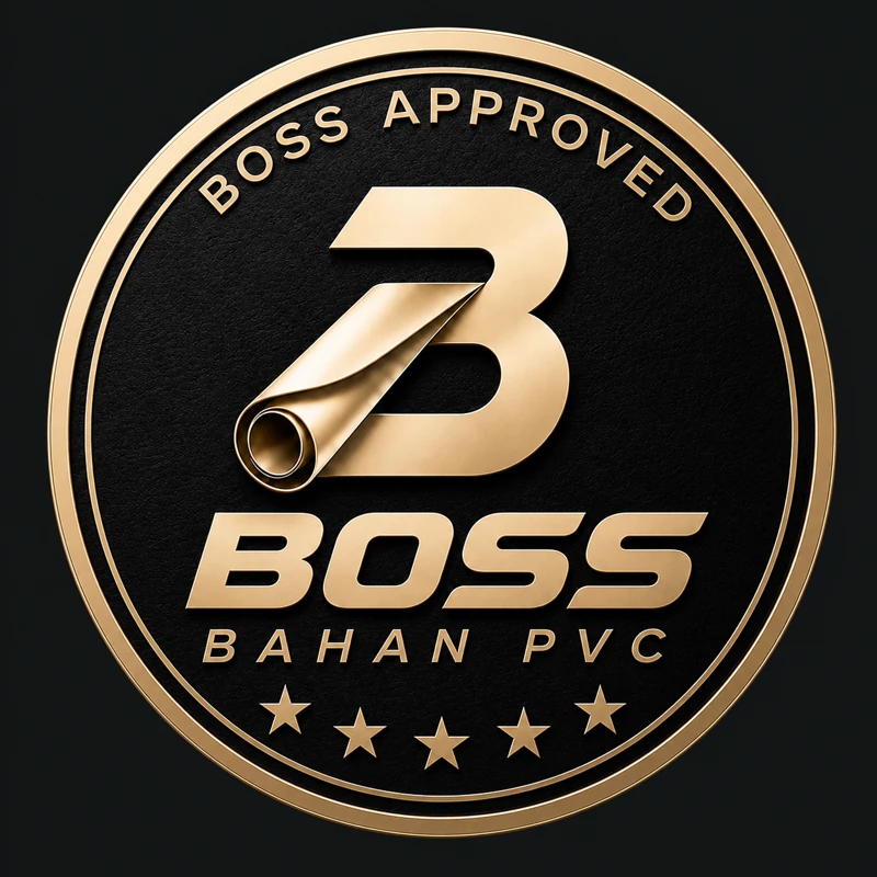 BOSS BAHAN PVC — BOSS APPROVED